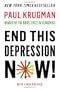 End This Depression Now!