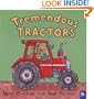 Tremendous Tractors (Amazing Machines)