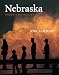 Nebraska: Under a Big Red Sky (Great Plains Photography)