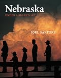 Nebraska: Under a Big Red Sky (Great Plains Photography)