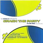 Click here to buy 1. Lady (Here Me Tonight) - Dj Doug G 2. Lifetime to Love - Ce Ce Peniston 3. One More... by Variety .