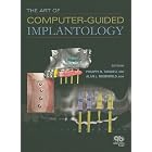 Art of Computer-Guided Implantology by Philippe Tardieu and Alan Rosenfeld
