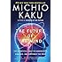 The Future of the Mind: The Scientific Quest to Understand, Enhance, and Empower the Mind