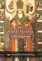 The Armenians: A Story of Survival - The Award Winning Public Television Documentary by Emmy Award Winner Andrew Goldberg