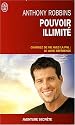 Pouvoir illimit&eacute; - Changez de vie avec la PNL : le livre r&eacute;f&eacute;rence