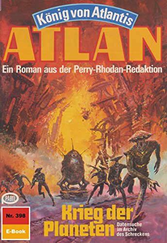 Atlan 398: Krieg der Planeten (Heftroman): Atlan-Zyklus 