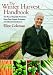 The Winter Harvest Handbook: Year-Round Vegetable Production Using Deep Organic Techniques and Unheated Greenhouses