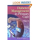 Click here to buy Diabetes Management in Primary Care by  Jeff Unger.