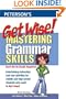 Get Wise!  Mastering Grammar Skills 1E