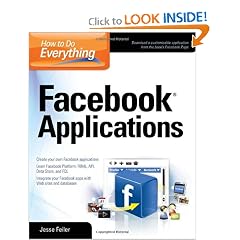 How to Do Everything: Facebook Applications