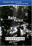 ESOVISION Relaxation  RAIN FOREST