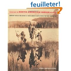 This Day in North American Indian History: Important Dates in the History of North America's Native Peoples for Every Calendar Day