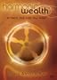 Harmonic Wealth (The Movie): Attract the Life You Want