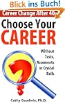 Choose Your Career Without Tests, Ass...