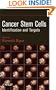 Cancer Stem Cells: Identification and Targets