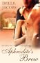 Aphrodite's Brew (Tales of the Laughing God)
