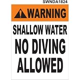 WARNING SHALLOW WATER NO DIVING ALLOWED SIGN