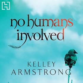 No Humans Involved (Unabridged)