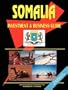 Somalia Investment And Business Guide