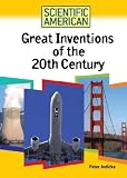 Great Inventions of the 20th Century (Scientific American)