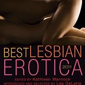 Best Lesbian Erotica 2011 | [Kathleen Warnock]