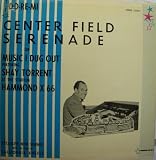 Do-Re-Mi Center Field Serenade