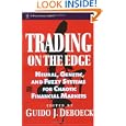 Trading on the Edge: Neural, Genetic, and Fuzzy Systems for Chaotic Financial Markets (Wiley Finance) by Guido J. Deboeck