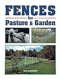 Fences for Pasture & Garden - 088266753X