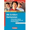 Scriptor Praxis - Unterrichten: Mit Sch�lern klarkommen: Professioneller Umgang mit Unterrichtsst�rungen und Disziplinkonflikten. Buch mit Kopiervorlagen