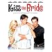 Kiss the Bride