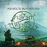 H&ouml;rbuch Die Furcht des Weisen 2 (Die Königsmörder-Chronik 2.2)
