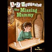 A to Z Mysteries: The Missing Mummy | Ron Roy