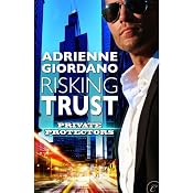 Risking Trust | [Adrienne Giordano]
