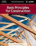 Residential Construction Academy: Basic Principles For Construction (Residential Construction Academy)
