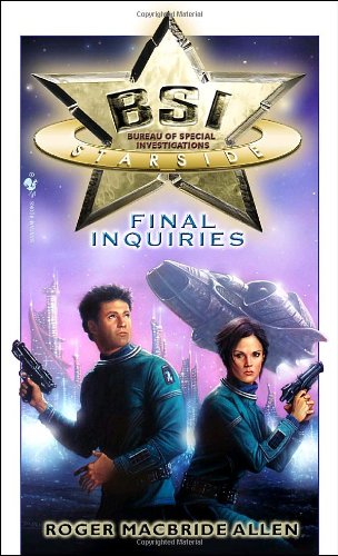 BSI: Starside: Final Inquiries (Bsi Starside)