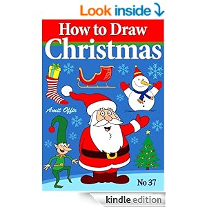 Christmas Games - How to Draw Christmas Drawings (How to Draw Comics and Cartoon Characters Book