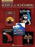 The Songs of Boublil and Schonberg-Women`s: 18 Songs from Les Miserables, Miss Saigon, Martin Guerre, the Pirate Queen, and Marguerite (Music)