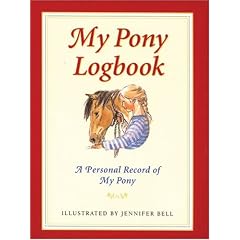 My Pony Logbook: A Personal Record of My Pony