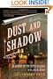 Dust and Shadow: An Account of the Ripper Killings by Dr. John H. Watson