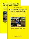 Klassische Homöopathie für die junge Familie: Kinderwunsch, Schwangerschaftsbegleitung und Geburt, Kleinkindbetreuung, Entwicklungsstörungen und ... Praxis. Band 2: Fallbeispiele aus der Praxis