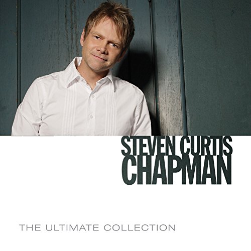 Steven Curtis Chapman - The Ultimate Collection [2 Cd] - Zortam Music