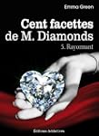 Les 100 Facettes de Mr. Diamonds - Vo...