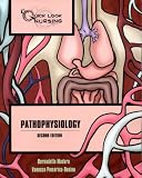 Quick Look Nursing: Pathophysiology, Second Edition (Quick Look Nursing)
