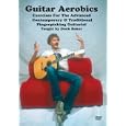 Guitar Aerobics Exercises For The Advanced Contemporary and Traditional Fingerpicking... by