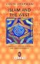 Islam and the West: Conflict, Co-Existence or Conversion