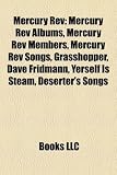 Mercury REV: Mercury REV Albums, Mercury REV Members, Mercury REV Songs, Grasshopper, Dave Fridmann, Yerself Is Steam, Deserters S
