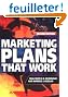 Marketing Plans That Work: Targeting Growth and Profitability