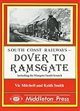 Dover to Ramsgate : including the Margate Sands branch