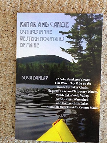 Kayak and Canoe Outings in the Western Mountains of Maine