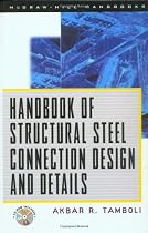 Handbook of Structural Steel Connection Design and Details